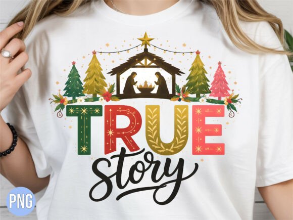 Christmas Nativity True Story Jesus PNG for T-Shirt Designs