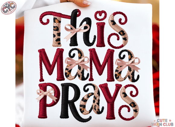 This Mama Prays PNG: Christian Mama T-Shirt Designs
